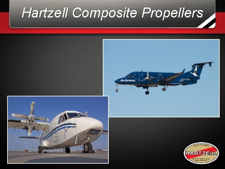 Hartzell Composite Propellers 9 Hartzell Composite Propellers 9