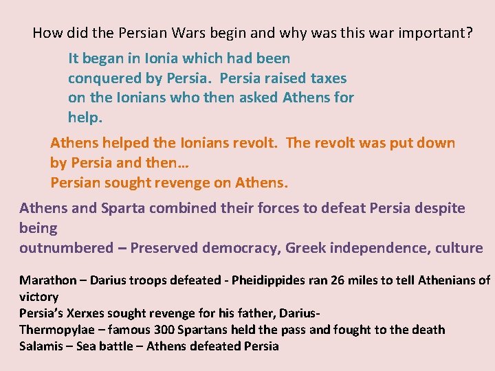How did the Persian Wars begin and why was this war important? It began