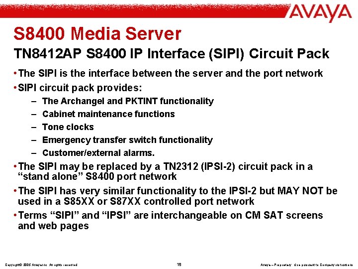 S 8400 Media Server TN 8412 AP S 8400 IP Interface (SIPI) Circuit Pack