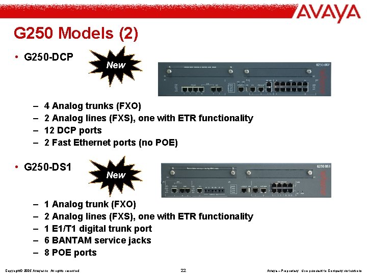 G 250 Models (2) • G 250 -DCP – – 4 Analog trunks (FXO)