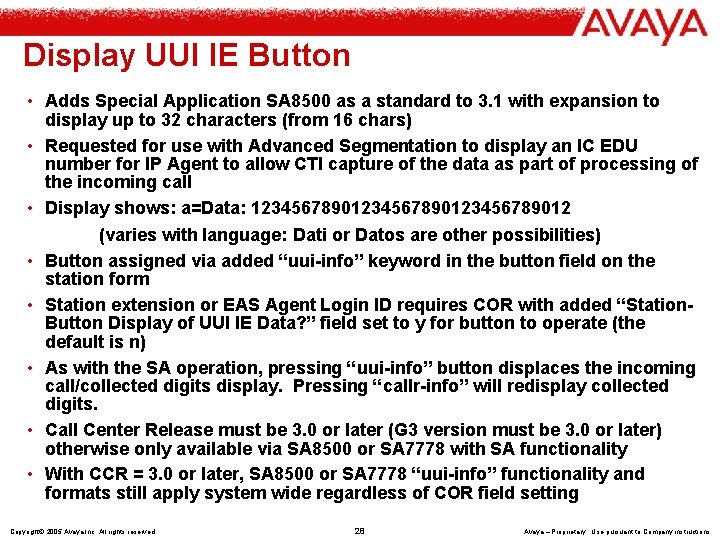 Display UUI IE Button • Adds Special Application SA 8500 as a standard to