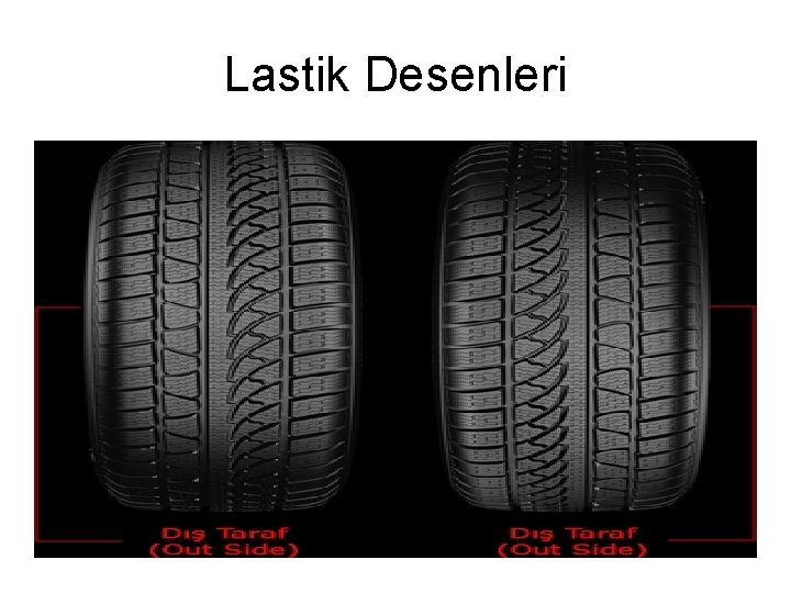 Lastik Desenleri 