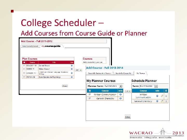 College Scheduler – Add Courses from Course Guide or Planner 