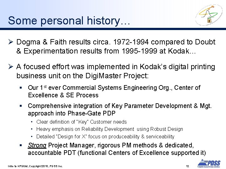 Some personal history… Ø Dogma & Faith results circa. 1972 -1994 compared to Doubt