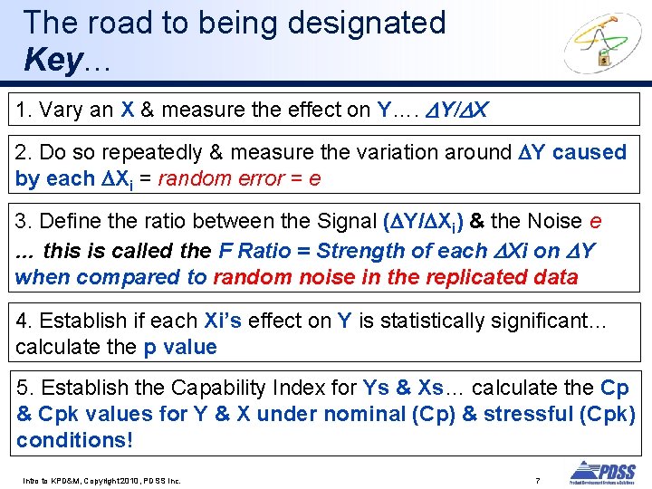 The road to being designated Key… 1. Vary an X & measure the effect