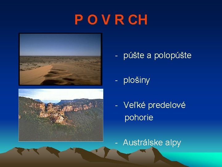P O V R CH - púšte a polopúšte - plošiny - Veľké predelové