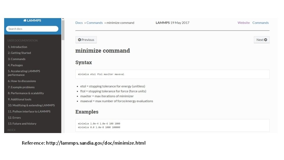 Reference: http: //lammps. sandia. gov/doc/minimize. html 