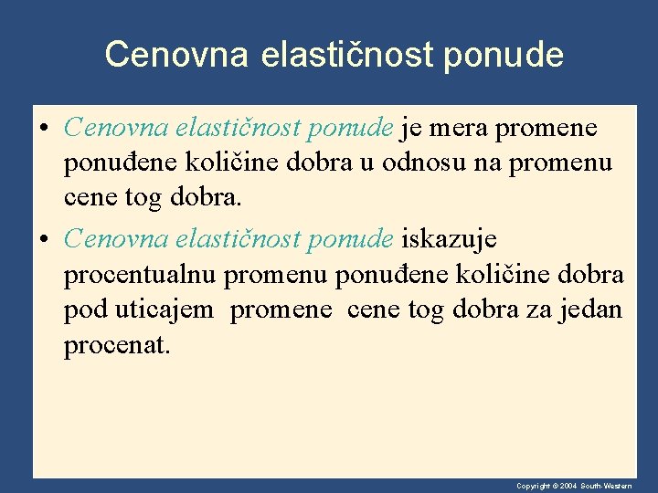 Cenovna elastičnost ponude • Cenovna elastičnost ponude je mera promene ponuđene količine dobra u
