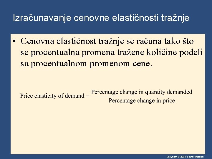 Izračunavanje cenovne elastičnosti tražnje • Cenovna elastičnost tražnje se računa tako što se procentualna