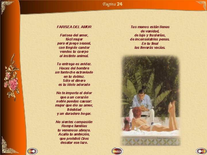 24 FARISEA DEL AMOR Farisea del amor, fácil mujer para el juego sexual, con