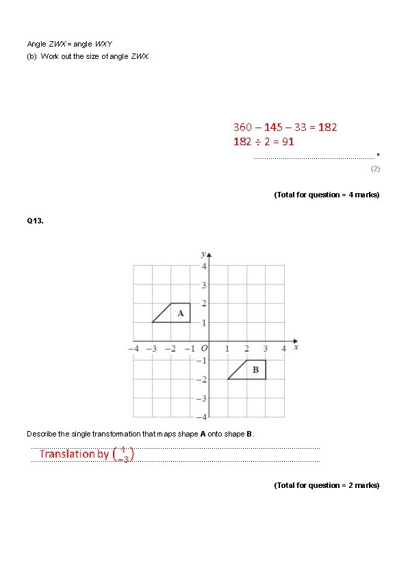 Angle ZWX = angle WXY (b) Work out the size of angle ZWX. 360