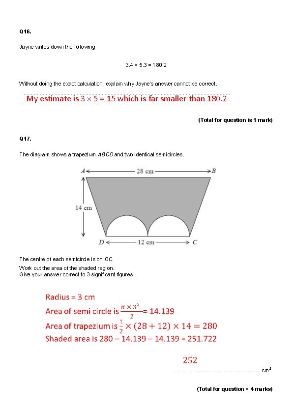 Q 16. Jayne writes down the following 3. 4 × 5. 3 = 180.