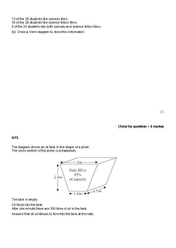 13 of the 26 students like comedy films. 16 of the 26 students like