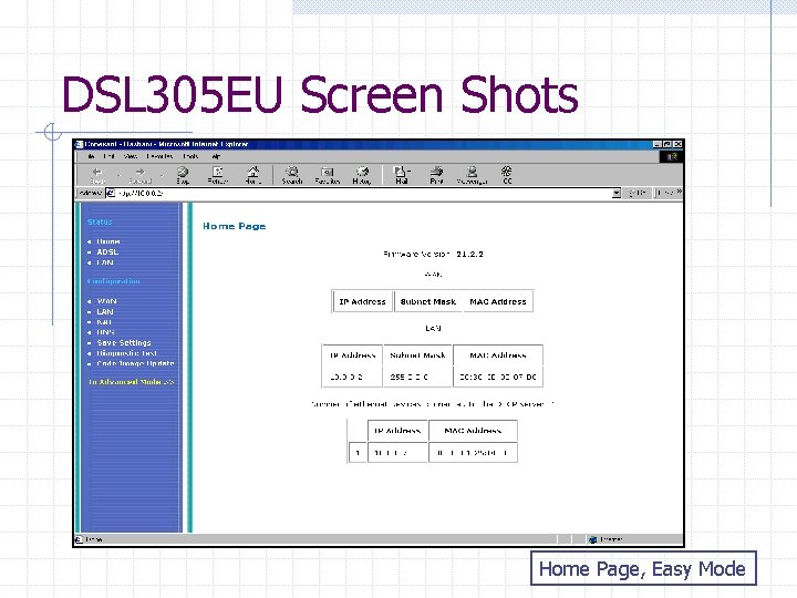 DSL 305 EU Screen Shots Home Page, Easy Mode DSL 305 EU Screen Shots Home Page, Easy Mode