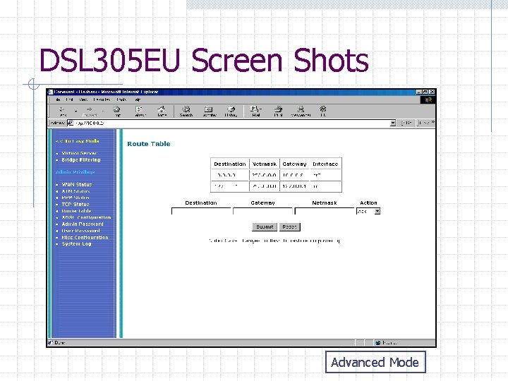 DSL 305 EU Screen Shots Advanced Mode DSL 305 EU Screen Shots Advanced Mode