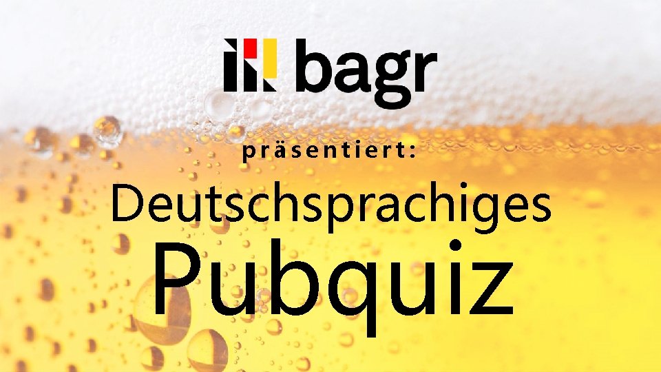 präsentiert: Deutschsprachiges Pubquiz 