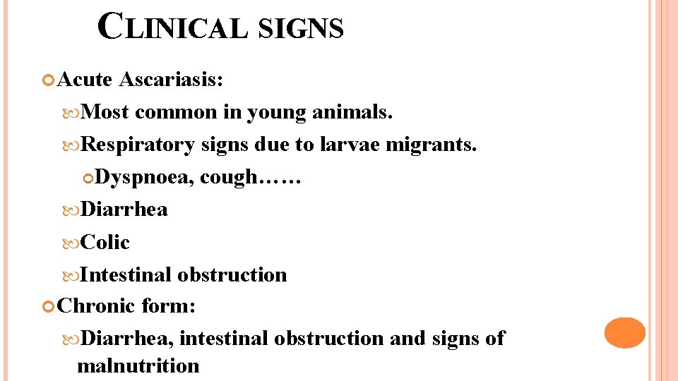 Ascariasis, amit okozott. Enterobiasis
