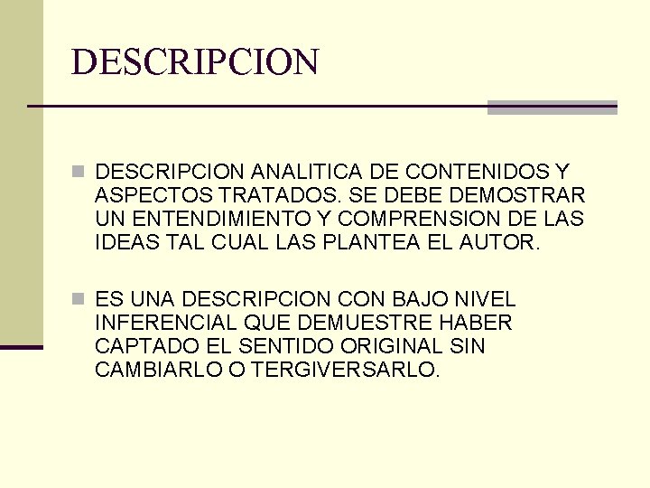 DESCRIPCION n DESCRIPCION ANALITICA DE CONTENIDOS Y ASPECTOS TRATADOS. SE DEBE DEMOSTRAR UN ENTENDIMIENTO