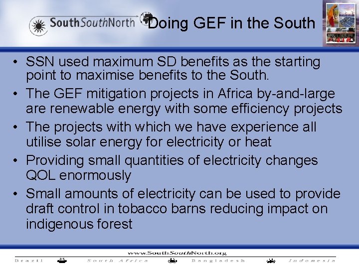 Doing GEF in the South • SSN used maximum SD benefits as the starting