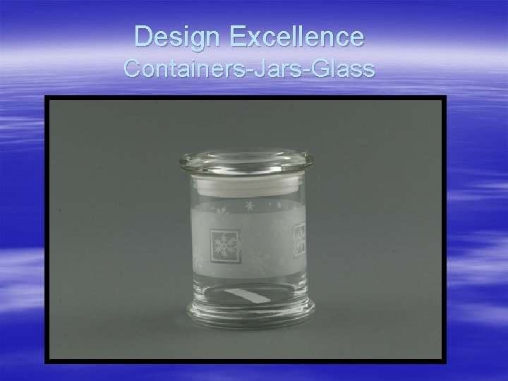 Design Excellence Containers-Jars-Glass 