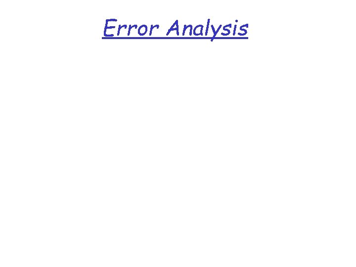 Error Analysis 