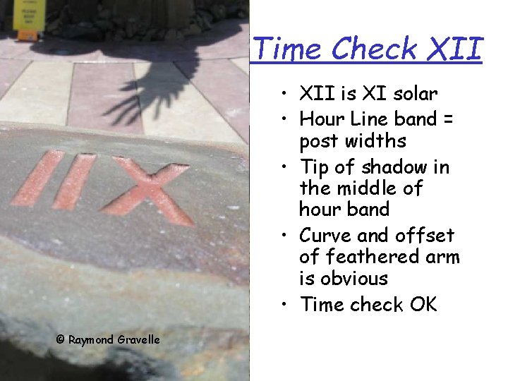 Time Check XII • XII is XI solar • Hour Line band = post