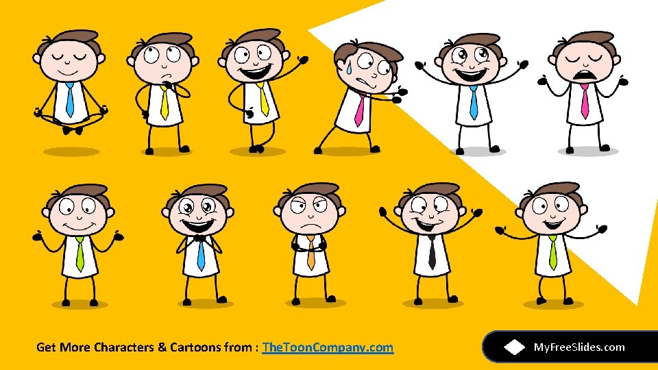 Get More Characters & Cartoons from : The. Toon. Company. com My. Free. Slides.