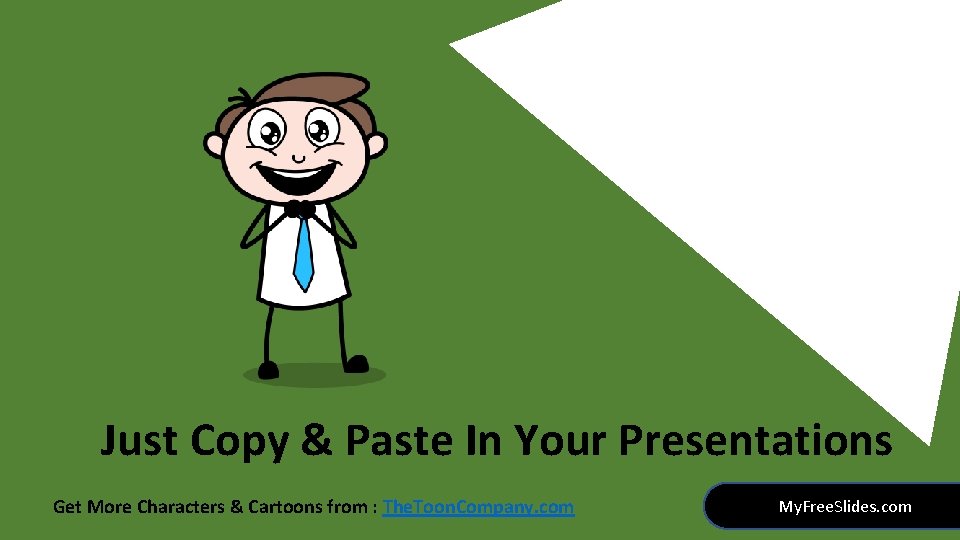 Just Copy & Paste In Your Presentations Get More Characters & Cartoons from :