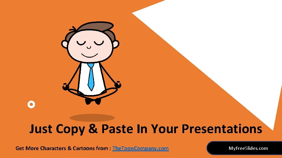 Just Copy & Paste In Your Presentations Get More Characters & Cartoons from :