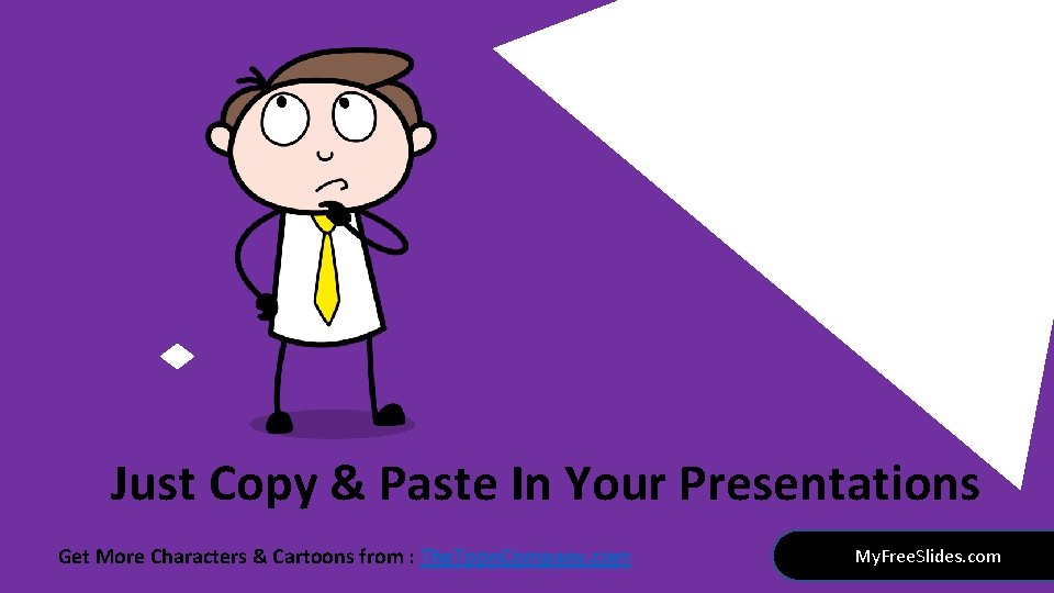 Just Copy & Paste In Your Presentations Get More Characters & Cartoons from :