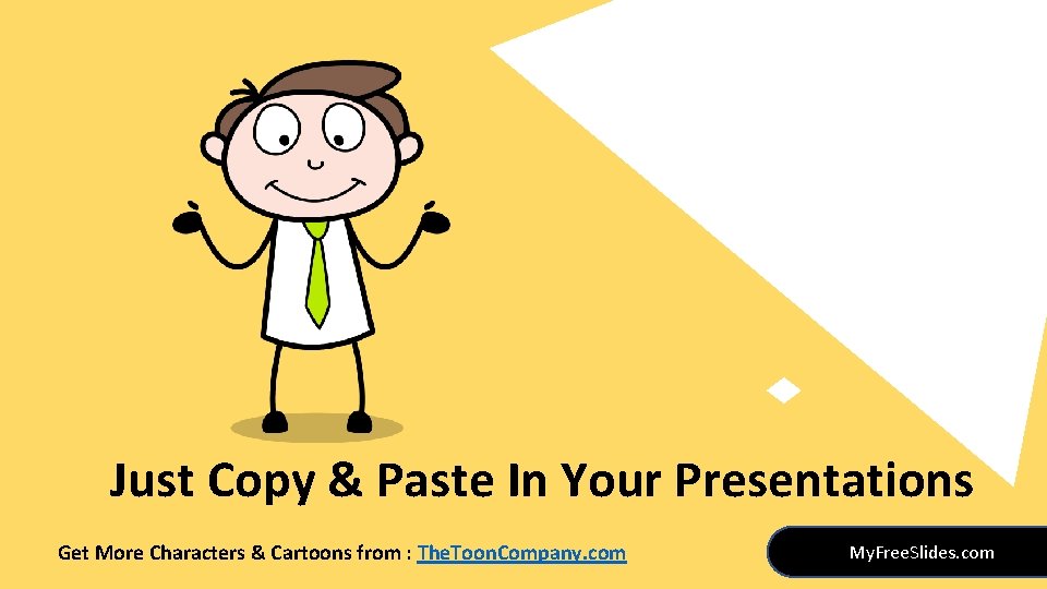 Just Copy & Paste In Your Presentations Get More Characters & Cartoons from :