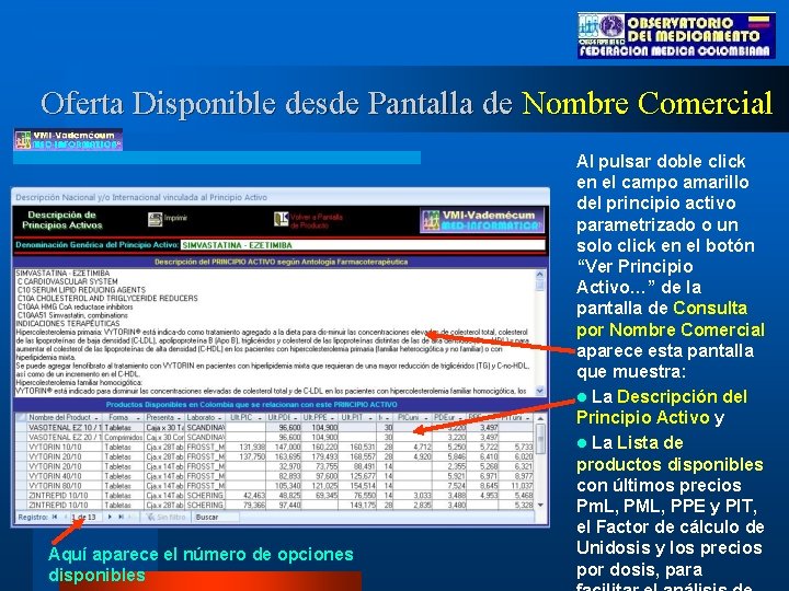 Oferta Disponible desde Pantalla de Nombre Comercial Aquí aparece el número de opciones disponibles Oferta Disponible desde Pantalla de Nombre Comercial Aquí aparece el número de opciones disponibles