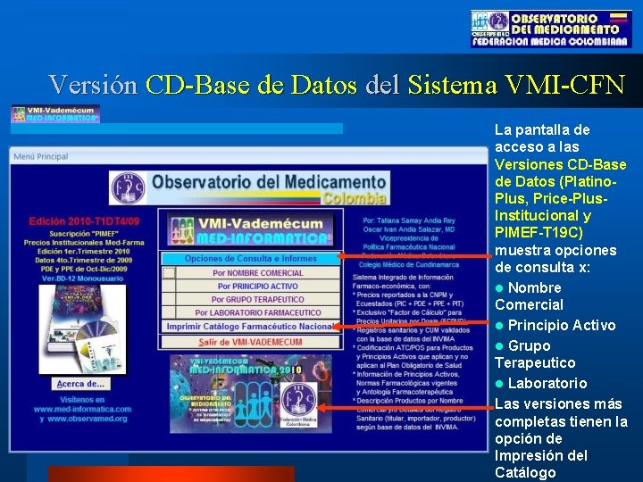 Versión CD-Base de Datos del Sistema VMI-CFN La pantalla de acceso a las Versiones