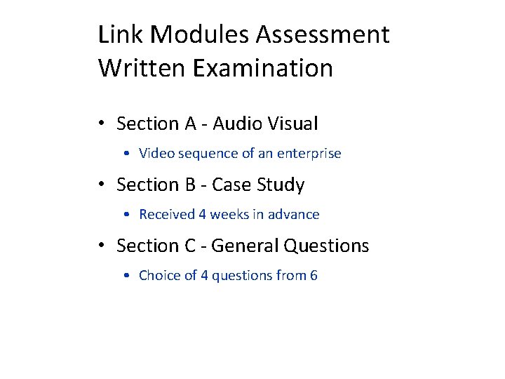 Link Modules Assessment Written Examination • Section A - Audio Visual • Video sequence