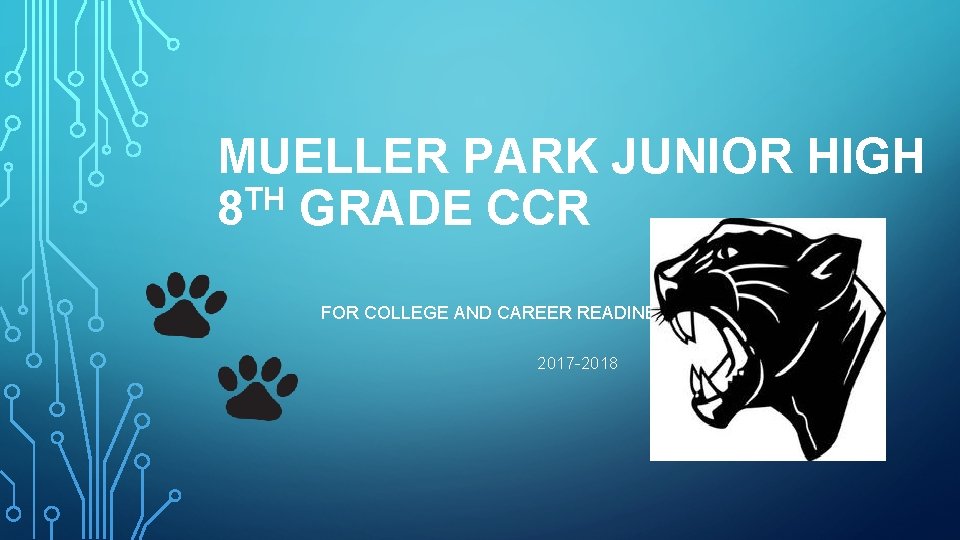 MUELLER PARK JUNIOR HIGH TH 8 GRADE CCR FOR COLLEGE AND CAREER READINESS 2017
