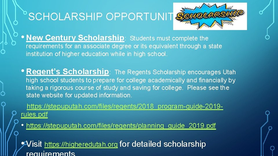 SCHOLARSHIP OPPORTUNITIES • New Century Scholarship: Students must complete the requirements for an associate
