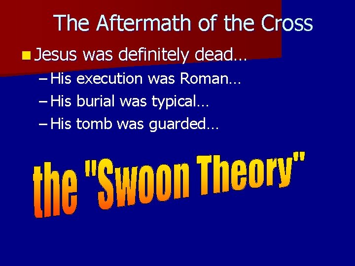 The Aftermath of the Cross n Jesus was definitely dead… – His execution was The Aftermath of the Cross n Jesus was definitely dead… – His execution was