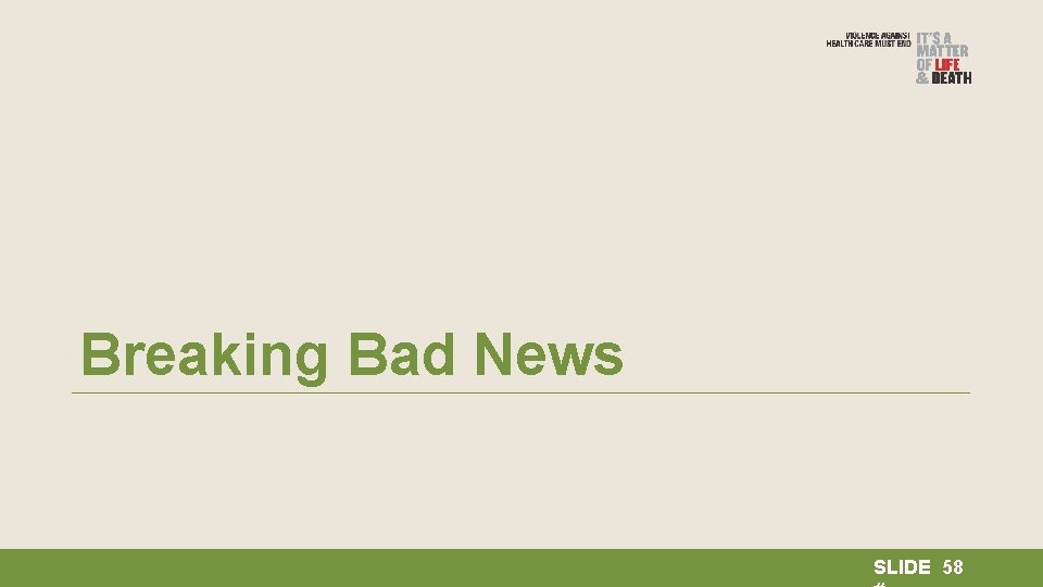 Breaking Bad News SLIDE 58 