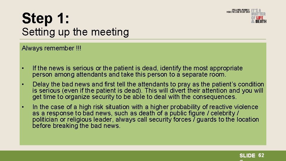 Step 1: Setting up the meeting Arrange for important family members to be present;