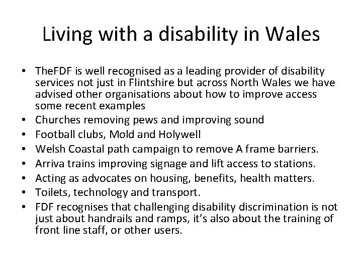 Living with a disability in Wales • The. FDF is well recognised as a