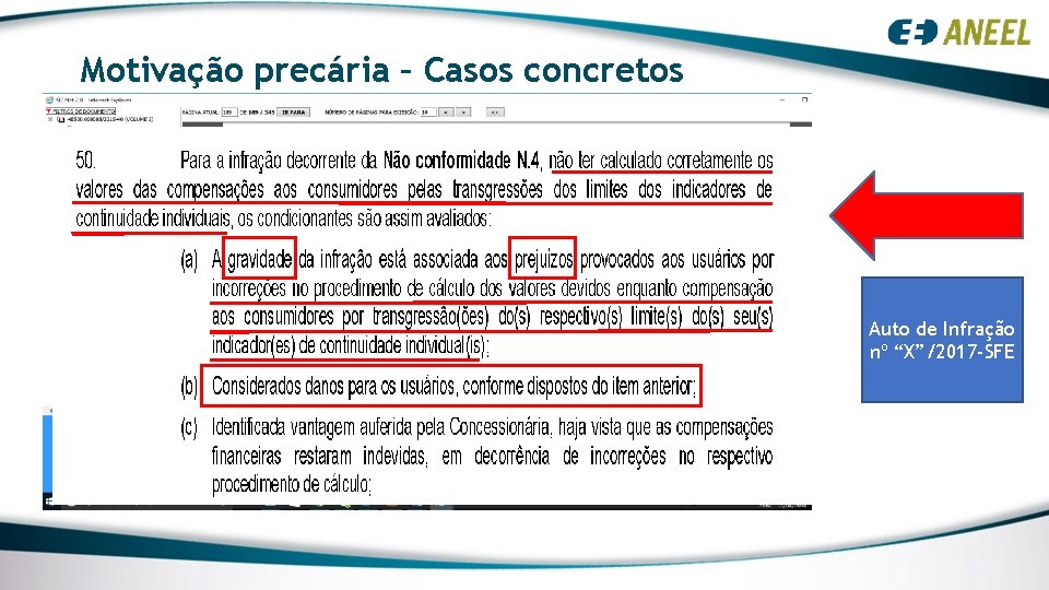 Motivação precária – Casos concretos Auto de Infração nº “X”/2017 -SFE 