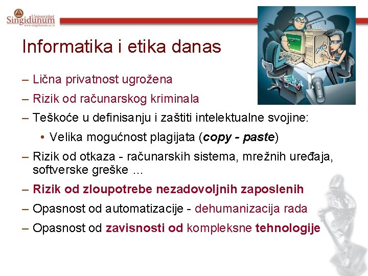 Informatika i etika danas – Lična privatnost ugrožena – Rizik od računarskog kriminala –