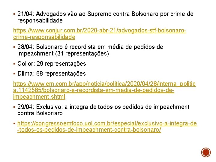 § 21/04: Advogados vão ao Supremo contra Bolsonaro por crime de responsabilidade https: //www.