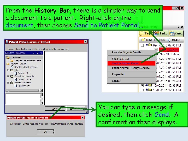 From the History Bar, there is a simpler way to send a document to