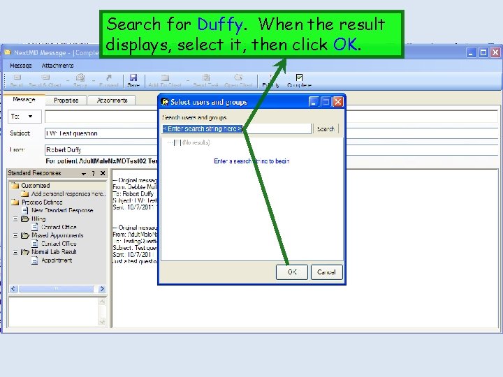 Search for Duffy. When the result displays, select it, then click OK. 