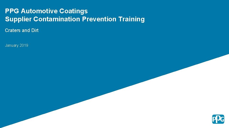 PPG Automotive Coatings Supplier Contamination Prevention Training Craters and Dirt January 2019 