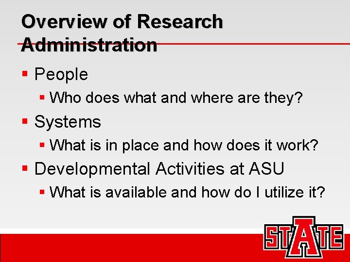 Overview of Research Administration § People § Who does what and where are they?