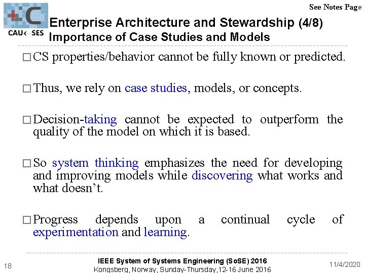 See Notes Page Enterprise Architecture and Stewardship (4/8) Importance of Case Studies and Models