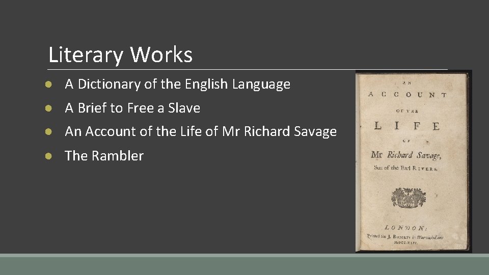 Literary Works ● A Dictionary of the English Language ● A Brief to Free