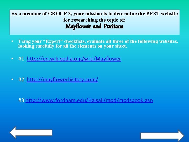 As a member of GROUP 3, your mission is to determine the BEST website